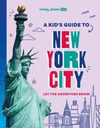 Lonely Planet Kids A Kid's Guide to New York City (ISBN: 9781837585236)