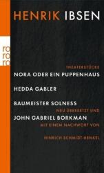 Nora oder Ein Puppenhaus; Hedda Gabler; Baumeister Solness; John Gabriel Borkman (ISBN: 9783499242342)
