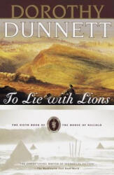 To Lie with Lions. Unter Löwen, englische Ausgabe - Dorothy Dunnett (ISBN: 9780375704826)