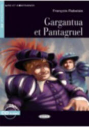 BLACK CAT LIRE ET S'ENTRAINER 2 - GARGANTUA ET PANTAGRUEL + CD - Francois Rabelais (ISBN: 9788853010827)