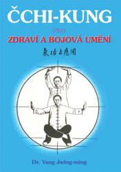 Čchi - kung pro zdraví a bojová umění (1999)