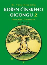 Rădăcina Qigong-ului chinezesc 2 (2021)