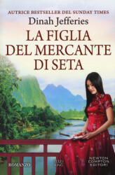 figlia del mercante di seta - Dinah Jefferies (ISBN: 9788822732149)