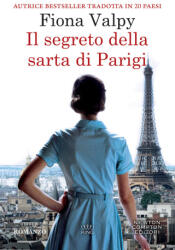 segreto della sarta di Parigi - Fiona Valpy (ISBN: 9788822766366)