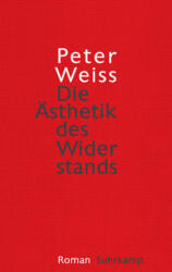 Die Ästhetik des Widerstands (ISBN: 9783518425510)