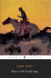 Riders of the Purple Sage - Zane Grey, Jane Tompkins (ISBN: 9780140184402)