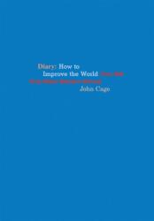 John Cage Diary (ISBN: 9781938221217)