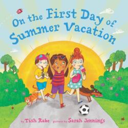 On the First Day of Summer Vacation (ISBN: 9780062668523)