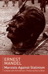 Marxists against Stalinism - Ernest Mandel (ISBN: 9780902869578)