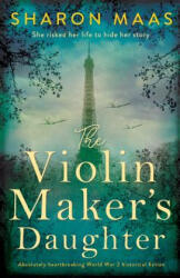 Violin Maker's Daughter - Sharon Maas (ISBN: 9781786819796)