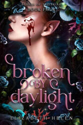 Broken by Daylight (ISBN: 9781464272233)