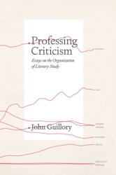 Professing Criticism (ISBN: 9780226821306)