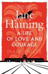 Jane Haining - Miller, Mary (ISBN: 9781780276663)