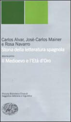 Storia della letteratura spagnola - Carlos Alvar, José-Carlos Mainer, Rosa Navarro, P. L. Crovetto, P. Tomasinelli (ISBN: 9788806152802)