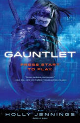 Gauntlet - Holly Jennings (ISBN: 9781101988954)