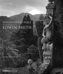 Evocations of Place: The Photography of Edwin Smith - Robert Elwall, Irena Murray (ISBN: 9781858946382)