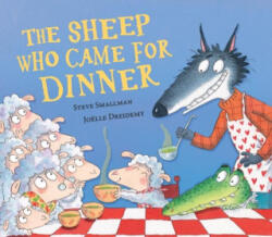 Sheep Who Came for Dinner - Steve Smallman (2025)