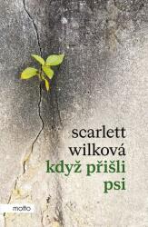 Când au venit câinii (ISBN: 9788026726999)