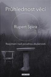 Transparența lucrurilor - Reflectări asupra naturii experienței (2020)