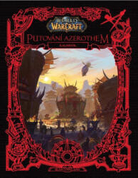 World of Warcraft Putování Azerothem 2 - Kalimdor (2022)