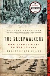 Sleepwalkers - Christopher Clark (2014)