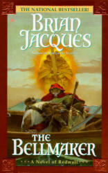 The Bellmaker - Brian Jacques (ISBN: 9780441003150)