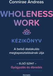 Wholeness Work - Kézikönyv (2025)