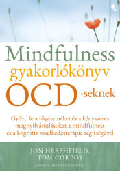 Mindfulness gyakorlókönyv OCD-seknek (2025)