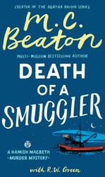 Hamish Macbeth: Death of a Smuggler - R W Green (ISBN: 9781408718599)