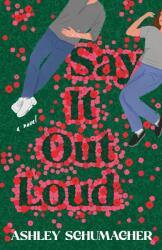Say It Out Loud (ISBN: 9780593982754)
