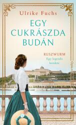 Egy cukrászda Budán (ISBN: 9789635725991)
