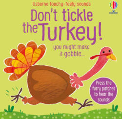 Don't Tickle the Turkey! - Ana Martin Larranaga (ISBN: 9781836051855)