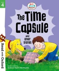 Read with Oxford: Stage 4: Biff, Chip and Kipper: The Time Capsule and Other Stories (ISBN: 9780192789488)