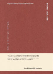 Inagawa Cemetery Chapel and Vistor Centre designed by David Chipperfield - LIXIL JAPAN (ISBN: 9783960988908)