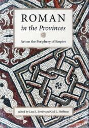 Roman in the Provinces - Gail L. Hoffman (ISBN: 9781892850225)