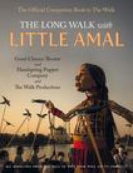 Long Walk with Little Amal - David Lan, Andre Liohn, Samar Yazbek, Burhan Sonmez, Philippe Claudel, Timur Vermes, Good Chance Theatre Company (ISBN: 9781914495281)