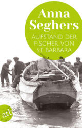 Aufstand der Fischer von St. Barbara (ISBN: 9783746634777)