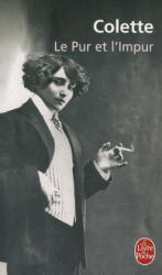 Le Pur Et L Impur - Colette (ISBN: 9782253046394)