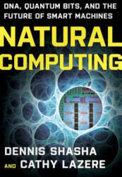 Natural Computing - Dennis Shasha (ISBN: 9780393336832)