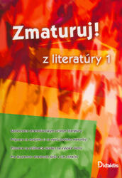 Zmaturuj! z literatúry 1 (ISBN: 9788089160020)