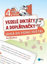 Veselé diktáty a doplňovačky - Hurá do psího světa (ISBN: 9788026603696)