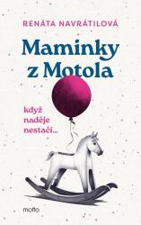 Maminky z Motola (ISBN: 9788026729167)