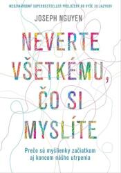Neverte všetkému, čo si myslíte (ISBN: 9788082890207)