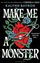 Make Me a Monster (ISBN: 9781526680464)