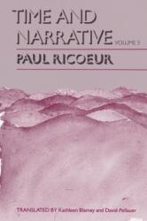 Time and Narrative - Paul Ricoeur (ISBN: 9780226713366)