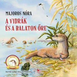 A vidrák és a Balaton őre (2025)