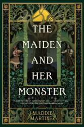 Maiden and Her Monster (ISBN: 9781250367754)