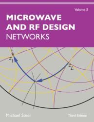 Microwave and RF Design, Volume 3 (ISBN: 9781469656946)