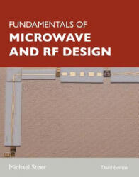 Fundamentals of Microwave and RF Design - Michael Steer (ISBN: 9781469656885)