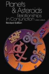 Planets & Asteroids: Relationships In Conjunction - Esther V Leinbach, Kevin Leinbach (ISBN: 9781492277378)
